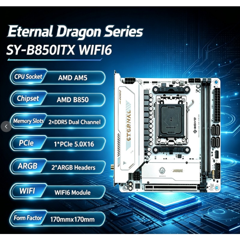Ddr5 64Gb - SY-B850ITX WIFI6 AMD Motherboard AMD Ryzen